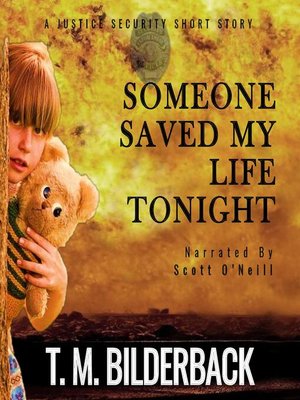 cover image of Someone Saved My Life Tonight--A Justice Security Short Story
